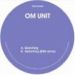 Om Unit, Searching