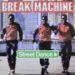 Break Machine, Street Dance