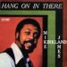 Mike James Kirkland, Hang On In There