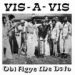 Vis-A-Vis, Obi Agye Me Dofo