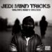 Jedi Mind Tricks, Violence Begets Violence