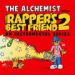 The Alchemist, Rapper's Best Friend 2