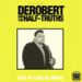 DeRobert & The Half-Truths, Soul In A Digital World