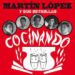 Martin Lopez Y Su Estrellas, Cocinando 