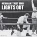 Menahan Street Band, Lights Out
