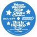 Prince Whipper Whip & Charlie Chase, This Is Hip Hop