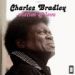 Charles Bradley, Victim Of Love