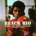 V/A, Black Rio