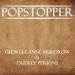 G & D (Georgia Anne Muldrow & Dudley Perkins), Popstopper