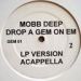 Mobb Deep, Drop a gem on em