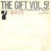 House Shoes presents:, The Gift: Vol. 5 - T-White