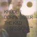 Kruder & Dorfmeister, The K&D Sessions