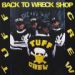 Tuff Crew, Back To Wreck Shop