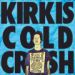 Kirkis / Mndsgn, Cold Crush 