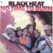 Black Heat, No Time To Burn