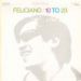 Jose Feliciano, 10 To 23