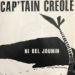 Cap'tain Creole, Ni Bel Jounin