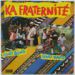 Gwo Siwo / Gwo Kato , Ka Fraternité