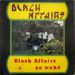 Black Affairs, Black Affairs Ça Waké 