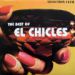 El Chicles, The Best Of