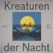 JD Twitch presents..., Kreaturen Der Nacht (Deutsche Post-Punk Subkultur 1980-1985) 