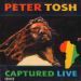 Peter Tosh, Captured Live