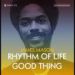 James Mason, Rhythm Of Life / Good Thing