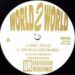 Underground Resistance, World 2 World