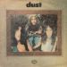 Dust , Dust 