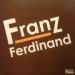 Franz Ferdinand, Franz Ferdinand