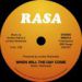 Rasa, When Will The Day Come / Questions In My Mind