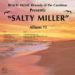 Salty Miller, Album # 1