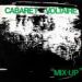 Cabaret Voltaire, Mix-Up