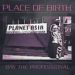 Planet Asia, Place Of Birth