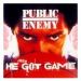 Public Enemy, He Got Game