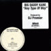 Big Daddy Kane, Any Type Of Way