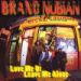Brand Nubian, Love Me Or Leave Me Alone