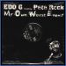 EDO.G, My Own Worst Enemy