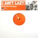 Skratch Bastid, Pip Skid, John Smith, I Ain't Lazy
