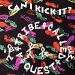 A Tribe Called Quest, Can I Kick It?